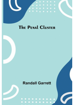 The Penal Cluster