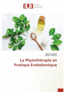 La Phytothérapie en Pratique Endodontique