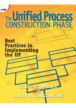 The Unified Process Construction Phase