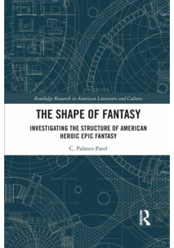 The Shape of Fantasy