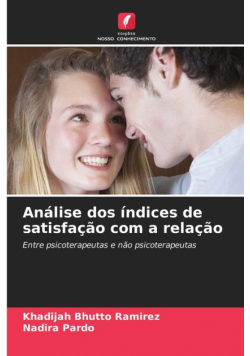 Análise dos índices de satisfação com a relação