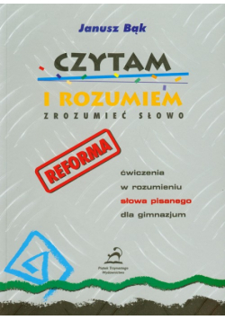 Czytam i rozumiem Zrozumieć słowo: Gimnazjum