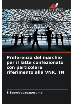 Preferenza del marchio per il latte confezionato con particolare riferimento alla VNR, TN