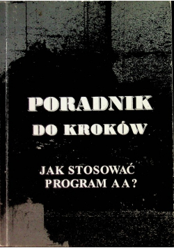Poradnik do kroków Jak stosować program AA?
