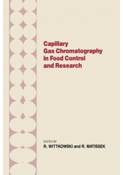 Capillary Gas Chromotography in Food Control and Research