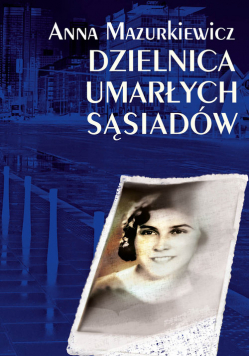 Dzielnica umarłych sąsiadów
