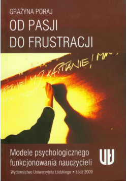 Od pasji do frustracji