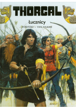 Hamme Jean - Thorgal : Łucznicy Tom 9