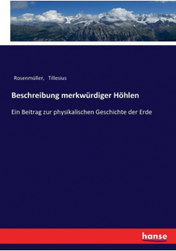 Beschreibung merkwürdiger Höhlen