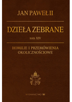 Jan Paweł II Dzieła zebrane Tom XIV