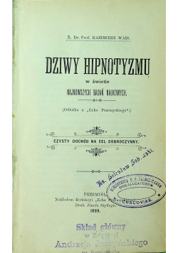 Dziwy hipnotyzmu 1899 r