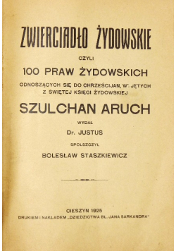 Zwierciadło Żydowskie Czyli 100 Praw Żydowskich 1926 r.