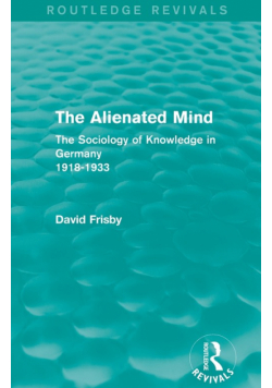 The Alienated Mind (Routledge Revivals)