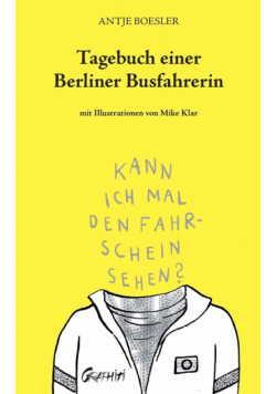 Tagebuch einer Berliner Busfahrerin