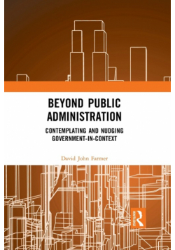 Beyond Public Administration