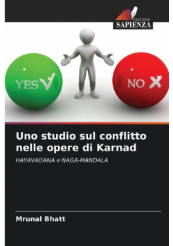 Uno studio sul conflitto nelle opere di Karnad