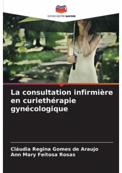 La consultation infirmière en curiethérapie gynécologique