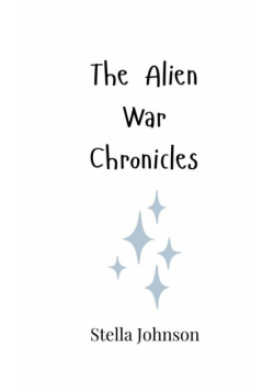 The Alien War Chronicles