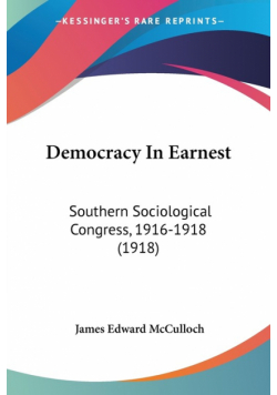 Democracy In Earnest