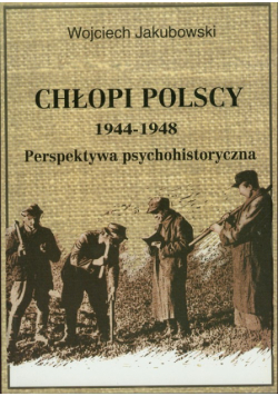 Chłopi polscy 1944-1948