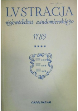 Lustracja województwa Sandomierskiego 1789 Część III