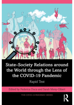 State-Society Relations around the World through the Lens of the COVID-19 Pandemic