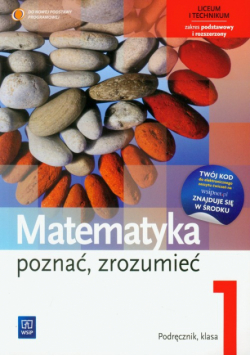 Matematyka poznać, zrozumieć 1 podręcznik zakres podstawowy i rozszerzony