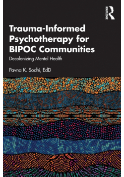 Trauma-Informed Psychotherapy for BIPOC Communities