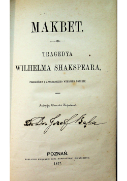 Makbet Tragedya Wilhelma Shakspeara 1857r