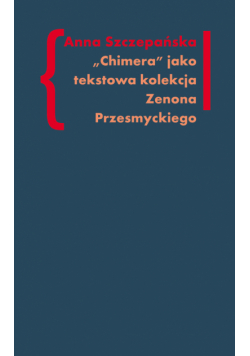 Chimera: Tekstowa kolekcja Zenona Przesmyckiego
