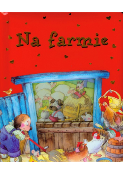 Na farmie : Wielka księga z okienkiem