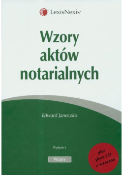 Wzory aktów notarialnych  z płytą CD