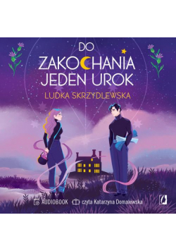 Do zakochania jeden urok. Czarownice z Inverness. Tom 1