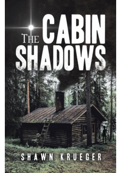 The Cabin Shadows
