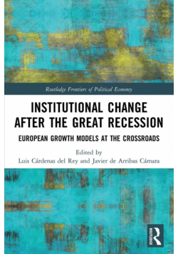 Institutional Change after the Great Recession