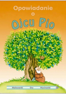 Opowiadanie o Ojcu Pio