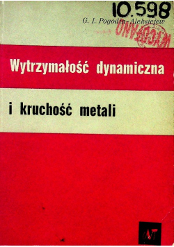 Wytrzymałość dynamiczna i kruchość metali