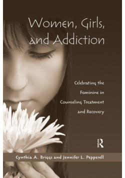 Women, Girls, and Addiction