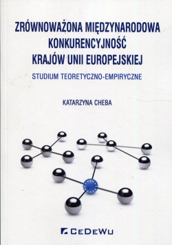 Zrównoważona międzynarodowa konkurencyjność krajów Unii Europejskiej
