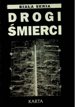 Biała Seria Drogi śmierci