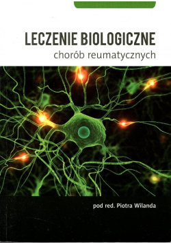 Leczenie biologiczne chorób reumatycznych