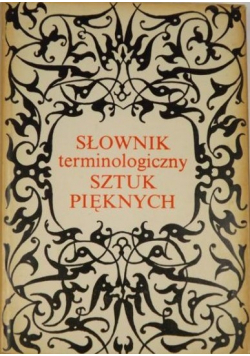 Słownik terminologiczny Sztuki Pięknych