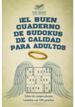 ¡El buen cuaderno de sudokus de calidad para adultos | Libro de rompecabezas variados con 240 pruebas