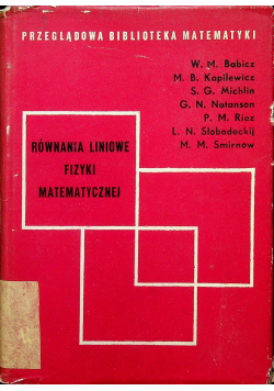 Równania liniowe fizyki matematycznej