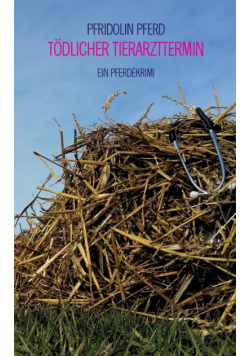 Tödlicher Tierarzttermin