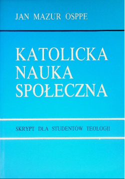 Katolicka Nauka Społeczna