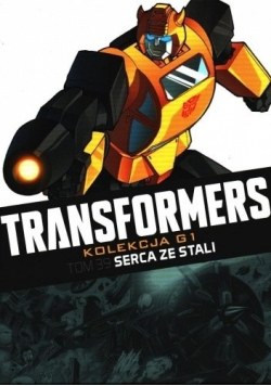 Transformers Tom 39 Serca ze stali