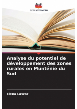 Analyse du potentiel de développement des zones rurales en Munténie du Sud
