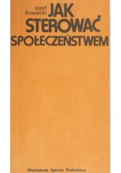 Jak sterować społeczeństwem