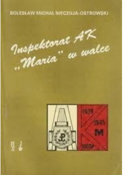 Inspektorat AK Maria w walce Tom I
